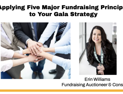 Applying Five Major Fundraising Principles to Your Gala Strategy